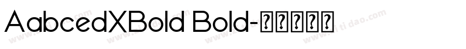 AabcedXBold Bold字体转换